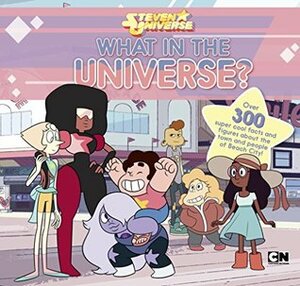 What in the Universe? (Steven Universe) by Jake Black