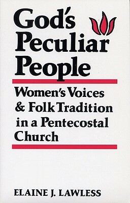 God's Peculiar People by Elaine J. Lawless