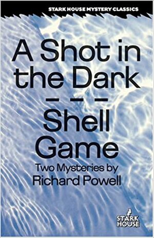 A Shot In The Dark by Richard Powell