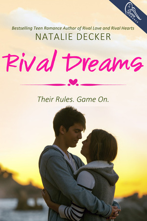 Rival Dreams by Natalie Decker