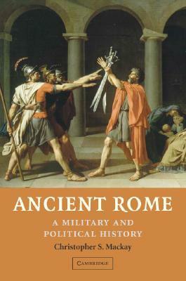 Ancient Rome by Christopher S. MacKay