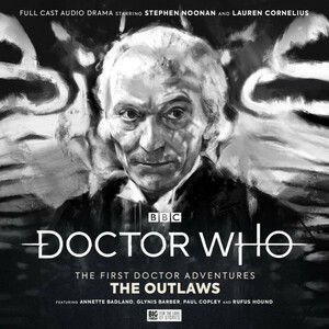 Doctor Who: The First Doctor Adventures: The Outlaws by Lizbeth Myles, Lizzie Hopley