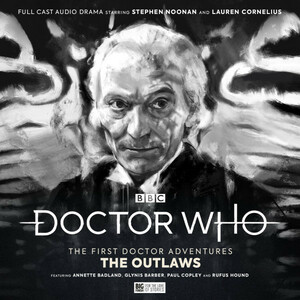 Doctor Who: The First Doctor Adventures: The Outlaws by Lizzie Hopley, Lizbeth Myles