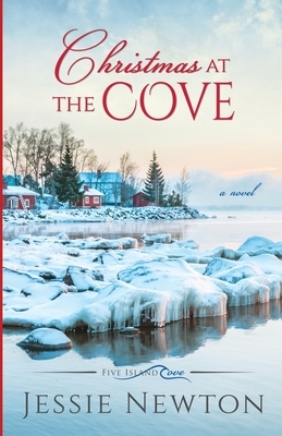 Christmas at the Cove by Jessie Newton