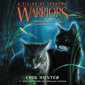 Thunder and Shadow by Erin Hunter