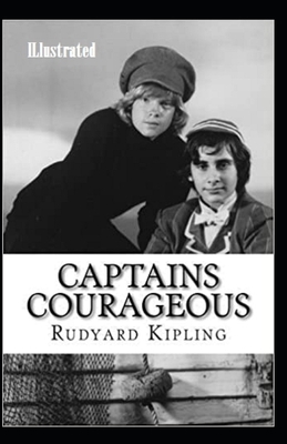 Captains Courageous Illustrated by Rudyard Kipling