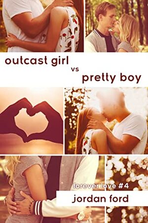 Outcast Girl vs Pretty Boy by Jordan Ford