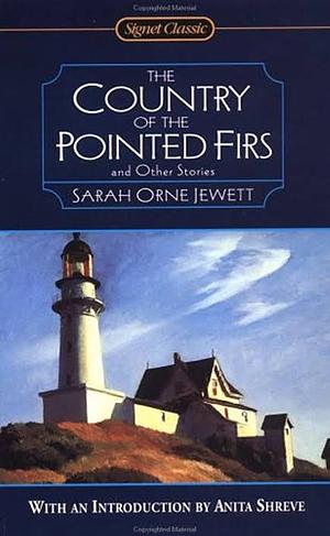 The Country of the Pointed Firs, and Other Stories by Douglas Alvord, Sarah Orne Jewett