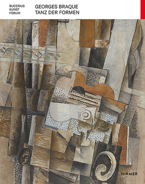 Georges Braque: Tanz Der Formen by Hirmer Verlag
