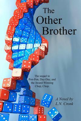 The Other Brother by L.N. Cronk