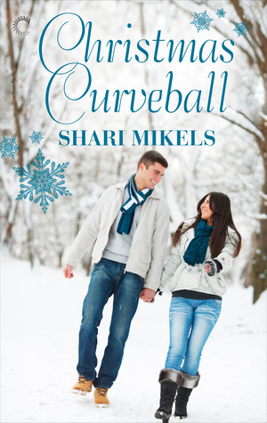 Christmas Curveball by Shari Mikels