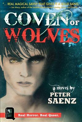 Coven of Wolves by Peter Saenz