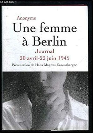 Une femme à Berlin by Marta Hillers