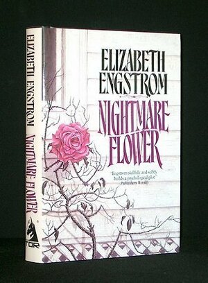 Nightmare Flower by Elizabeth Engstrom