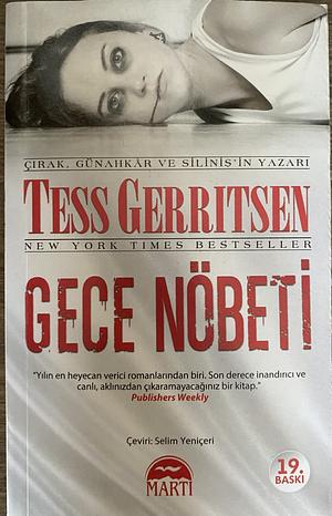 Gece Nöbeti by Tess Gerritsen