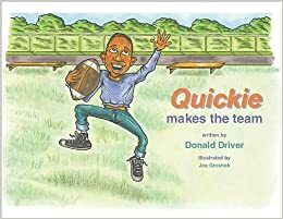 Quickie Makes the Team by Donald Driver