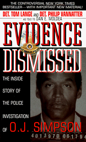 Evidence Dismissed by Dan E. Moldea, Tom Lange