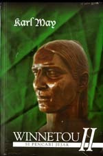 Winnetou II: Si Pencari Jejak by Primardiana H. Wijayati, Pandu Ganesa, Samuel Limahekin, Karl May