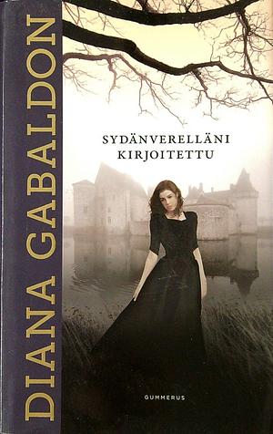 Sydänverelläni kirjoitettu by Diana Gabaldon