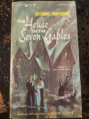 The House of the Seven Gables by Nathaniel Hawthorne