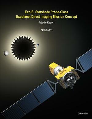 Exo-S: Starshade Probe-Class Exoplanet Direct Imaging Mission Concept by NASA