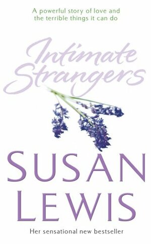 Intimate Strangers by Susan Lewis