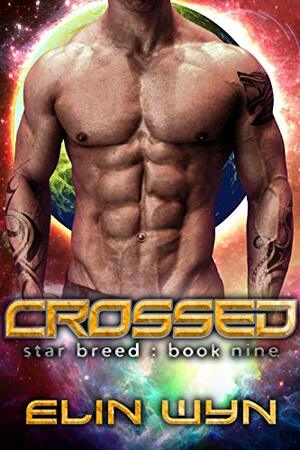 Crossed by Elin Wyn