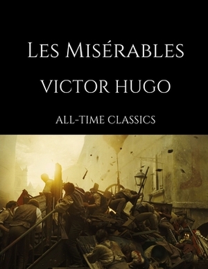 Les Misérables by Victor Hugo