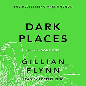 Dark Places by Gillian Flynn