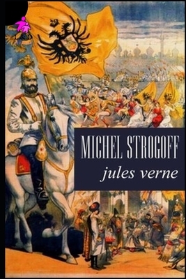 Michel Strogoff by Jules Verne