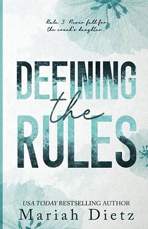 Defining the Rules by Mariah Dietz