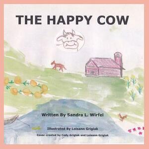 The Happy Cow by Sandra Wirfel