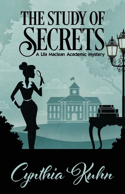 The Study of Secrets by Cynthia Kuhn