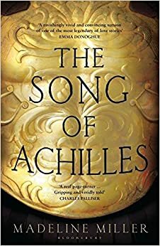 Trường Ca Achilles by Madeline Miller