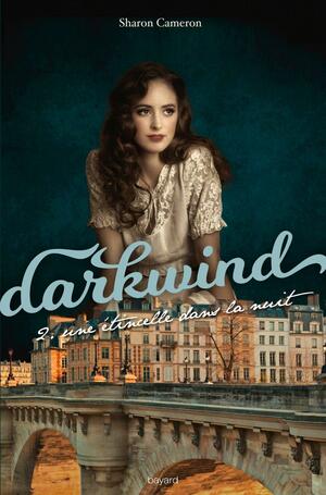 Darkwind by Sharon Cameron
