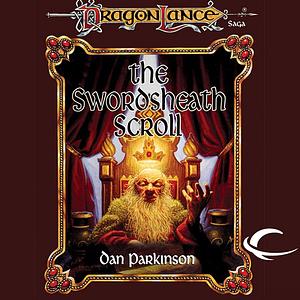 The Swordsheath Scroll by Dan Parkinson