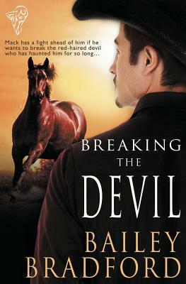 Breaking the Devil by Bailey Bradford