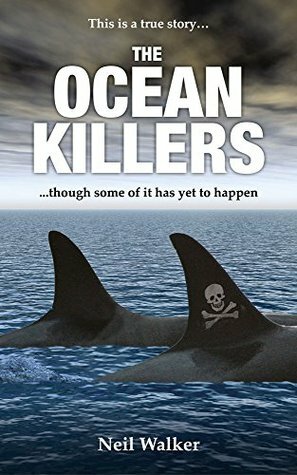 The Ocean Killers by Neil Walker
