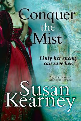 Conquer the Mist by Susan Kearney