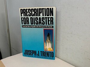 Prescription For Disaster by Joseph J. Trento