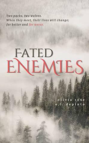 Fated Enemies by Olivia Rose, E.L. DePinto