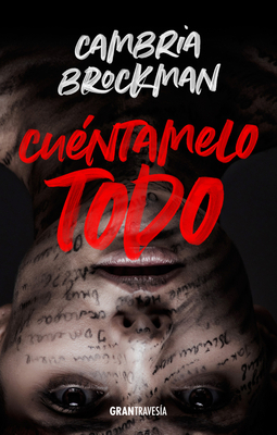 Cuéntamelo Todo by Cambria Brockman