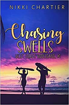 Chasing Swells by Nikki Chartier