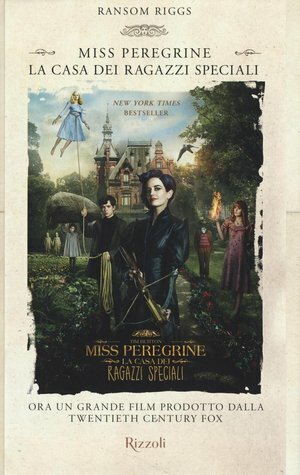 Miss Peregrine: La casa dei ragazzi speciali by Ransom Riggs, Ilaria Katerinov