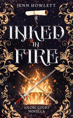 Inked in Fire by Jenn Howlett