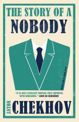 The Story of a Nobody by Anton Chekhov