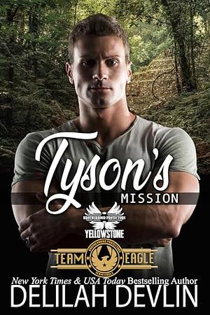 Tyson's Mission by Delilah Devlin