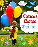 Curious George and Me Padded Board Book by H.A. Rey