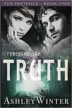 Remember the Truth by Ashley Winter