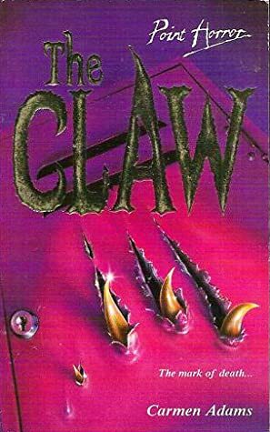 The Claw by Carmen Adams